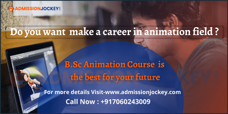  in Animation course details, Eligibility Criteria, Syllabus, job  Prospects - Admission Jockey