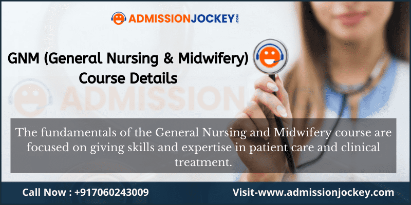GNM General Nursing Midwifery Course Details Admission Jockey